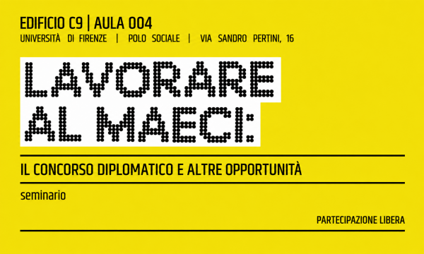 Lavorare al MAECI - Il concorso diplomatico e altre opportunit&agrave;.