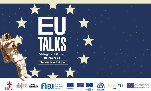 Evento finale EU Talks-  9 maggio  ore 16.30- Palazzo Vecchio