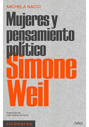 Simone Weil (Mujeres y pensamiento político)