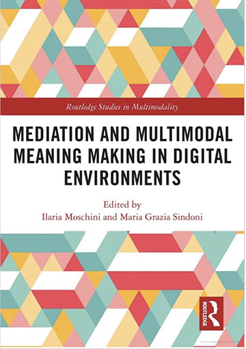 Mediation and Multimodal Meaning Making in Digital Environments